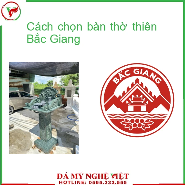 Cách chọn bàn thờ thiên Bắc Giang