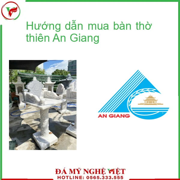 Hướng dẫn mua bàn thờ thiên An Giang