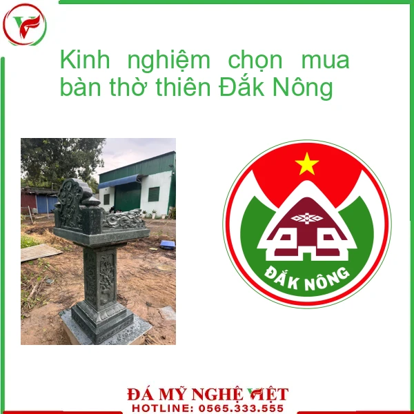 Kinh nghiệm chọn mua bàn thờ thiên Đắk Nông