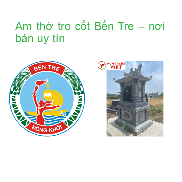 Am thờ tro cốt Bến Tre – nơi bán uy tín