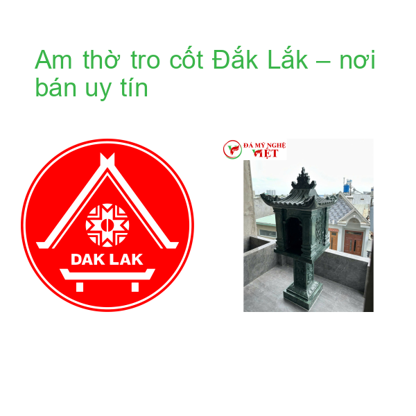 Am thờ tro cốt Đắk Lắk – nơi bán uy tín