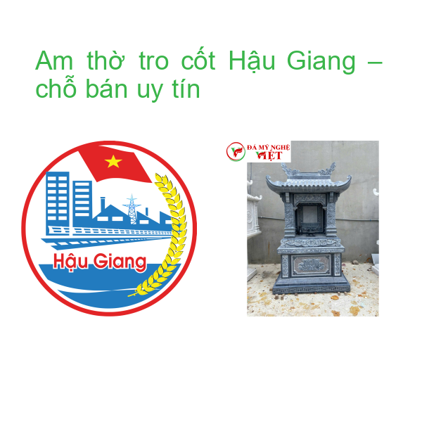 Am thờ tro cốt Hậu Giang – chỗ bán uy tín