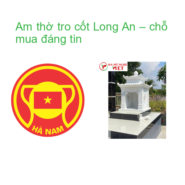 Am thờ tro cốt Long An – chỗ mua đáng tin
