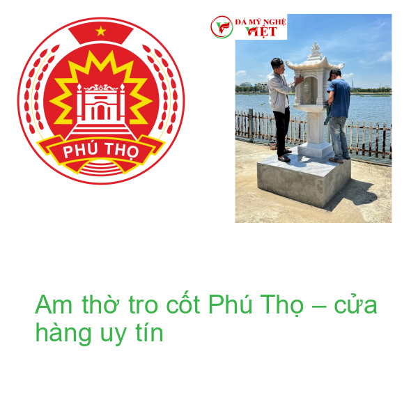 Am thờ tro cốt Phú Thọ – cửa hàng uy tín