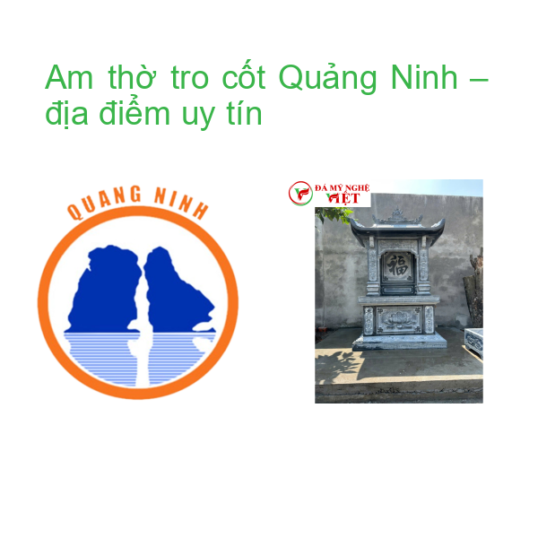 Am thờ tro cốt Quảng Ninh – địa điểm uy tín