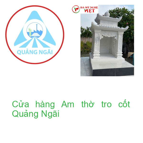 Cửa hàng Am thờ tro cốt Quảng Ngãi