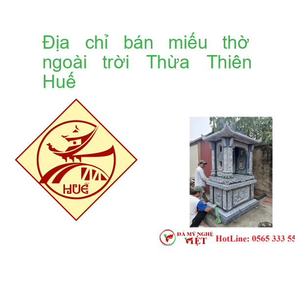 Địa chỉ bán miếu thờ ngoài trời Thừa Thiên Huế