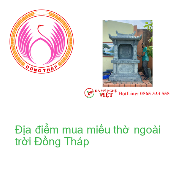 Địa điểm mua miếu thờ ngoài trời Đồng Tháp