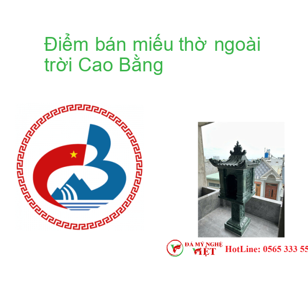 Điểm bán miếu thờ ngoài trời Cao Bằng