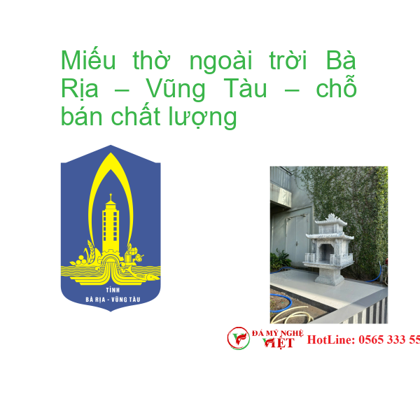 Miếu thờ ngoài trời Bà Rịa – Vũng Tàu – chỗ bán chất lượng