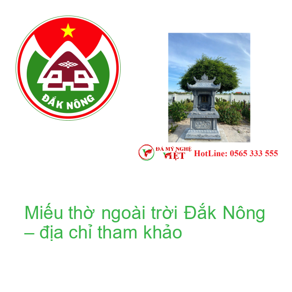 Miếu thờ ngoài trời Đắk Nông – địa chỉ tham khảo