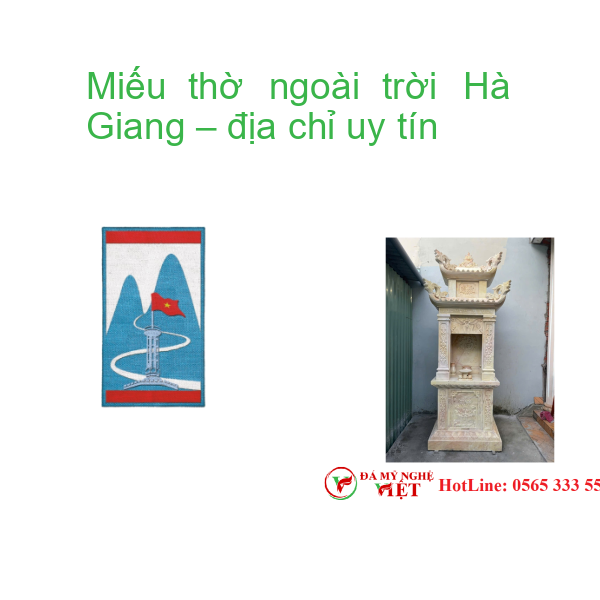 Miếu thờ ngoài trời Hà Giang – địa chỉ uy tín