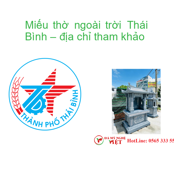 Miếu thờ ngoài trời Thái Bình – địa chỉ tham khảo
