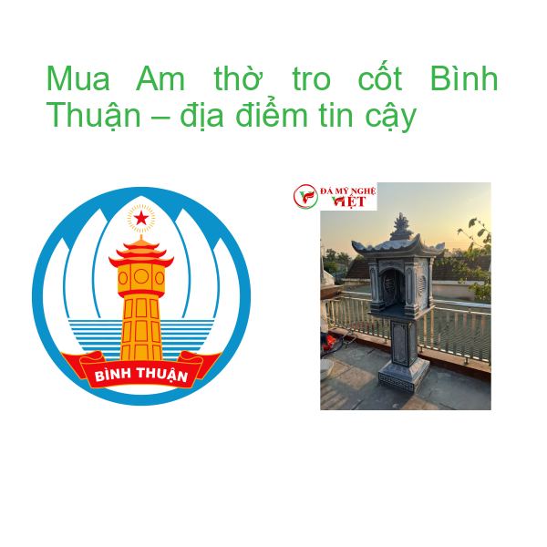 Mua Am thờ tro cốt Bình Thuận – địa điểm tin cậy
