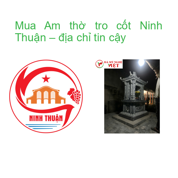 Mua Am thờ tro cốt Ninh Thuận – địa chỉ tin cậy