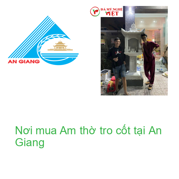 Nơi mua Am thờ tro cốt tại An Giang