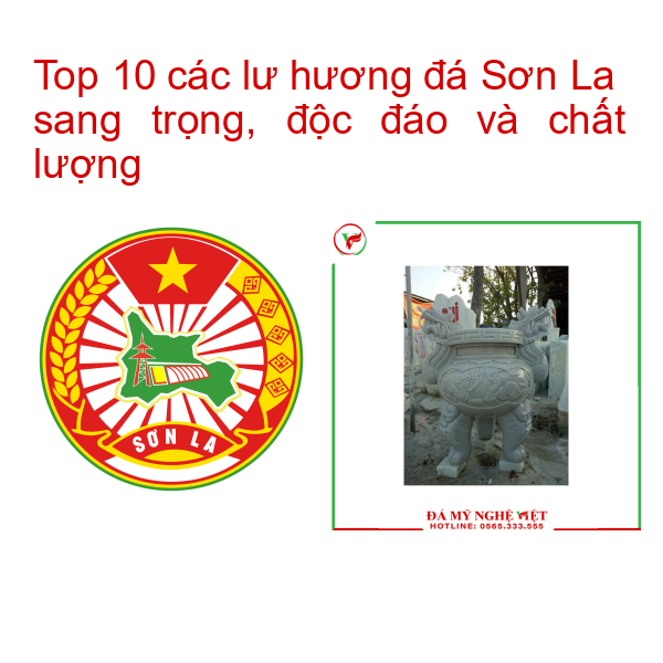 Top 10 các lư hương đá Sơn La sang trọng, độc đáo và chất lượng