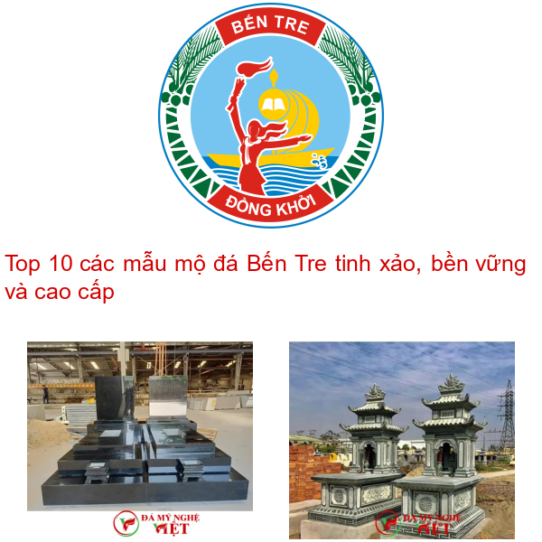 Top 10 các mẫu mộ đá Bến Tre tinh xảo, bền vững và cao cấp