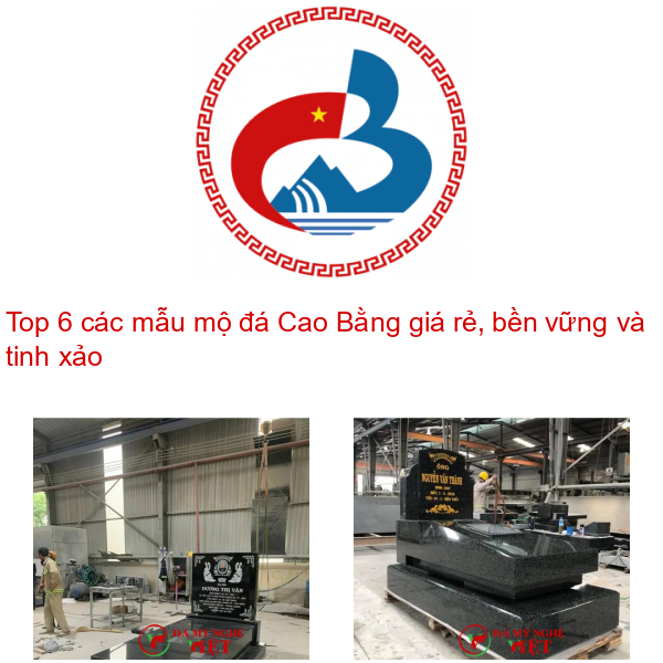 Top 6 các mẫu mộ đá Cao Bằng giá rẻ, bền vững và tinh xảo