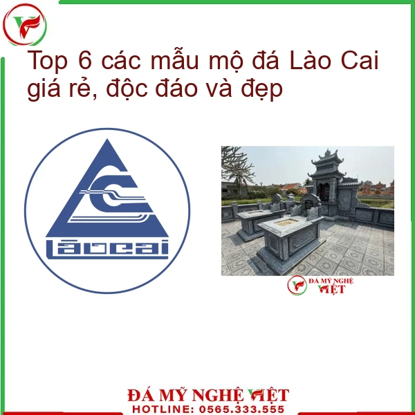 Top 6 các mẫu mộ đá Lào Cai giá rẻ, độc đáo và đẹp