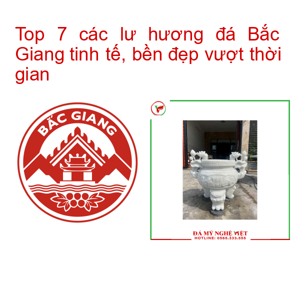 Top 7 các lư hương đá Bắc Giang tinh tế, bền đẹp vượt thời gian