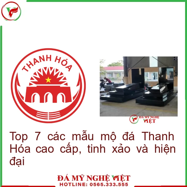 Top 7 các mẫu mộ đá Thanh Hóa cao cấp, tinh xảo và hiện đại