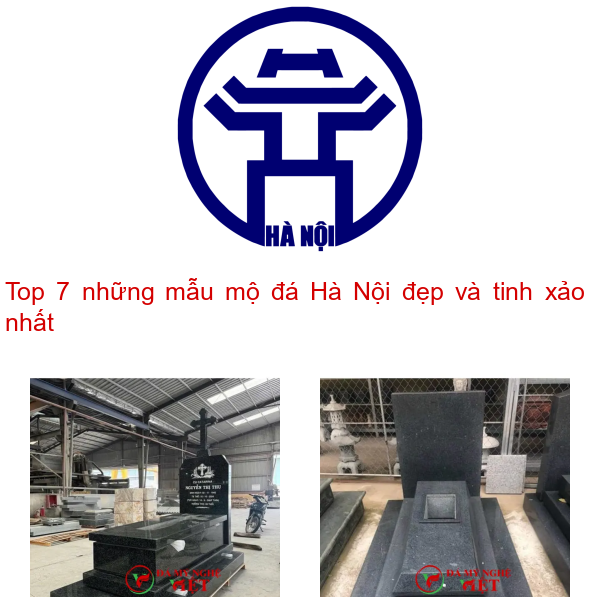 Top 7 những mẫu mộ đá Hà Nội đẹp và tinh xảo nhất
