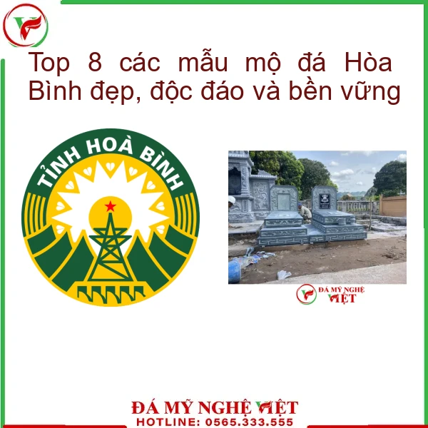 Top 8 các mẫu mộ đá Hòa Bình đẹp, độc đáo và bền vững