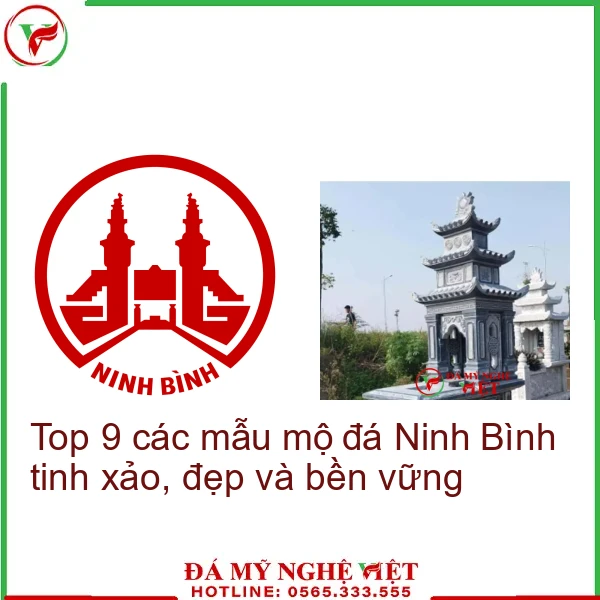 Top 9 các mẫu mộ đá Ninh Bình tinh xảo, đẹp và bền vững