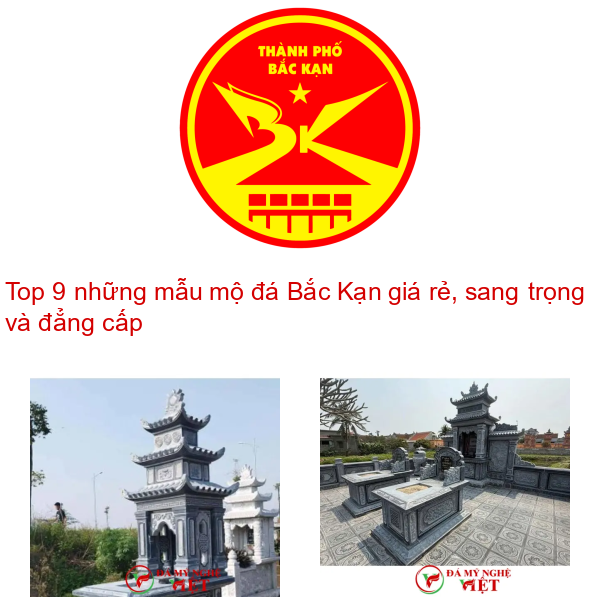 Top 9 những mẫu mộ đá Bắc Kạn giá rẻ, sang trọng và đẳng cấp